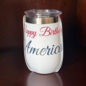 Wine Tumbler “Happy Birthday America” Patriotic 4th of July 14oz Tumbler